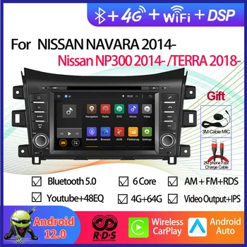 Автомагнитола Android 12 с восьмиядерным процессором для Nissan NP300/Nissan Navara 2014- Автомобильный мультимедийный DVD-плеер с GPS-навигацией